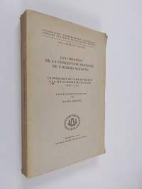 AASF B 122 : Les origines de la conception moderne de l&#039;homme-machine : le problème de l&#039;âme on France à la fin du règne de Louis XIV (1670-1715) : etude sur l&#039;hi...