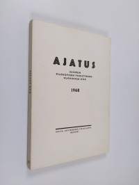 Ajatus XXX : Suomen filosofisen yhdistyksen vuosikirja 1968