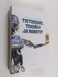 Tietoisuus, tekoäly ja robotit