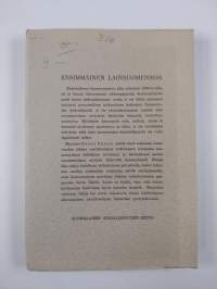 Ensimmäinen lainsuomennos : Lisiä suomalaisen lakikielen varhaishistoriaan