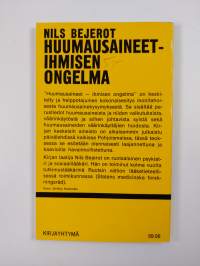 Huumausaineet - ihmisen ongelma