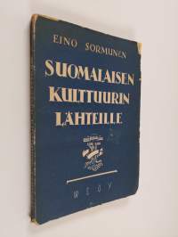Suomalaisen kulttuurin lähteille (lukematon)