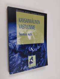 Kansainvälinen vastuumme : Suomen malli