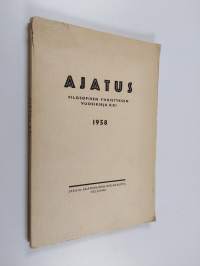 Ajatus XXI: filosofisen yhdistyksen vuosikirja 1958