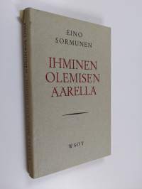 Ihminen olemisen äärellä