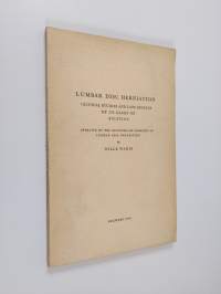 Lumbar disc herniation : Clinical studies and late results of 374 cases of sciatica operated on the diagnosis or suspicion of lumbar disc herniation