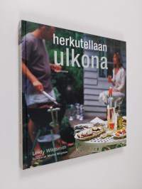 Herkutellaan ulkona (ERINOMAINEN)