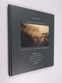 Valoa erämaassa = Light in the wilderness = Licht in der Wildmark = Lumiere dans les solitudes = Luz en las soledades = Genya no hika