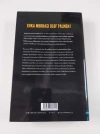 Stieg Larssonin tutkimukset : kuka murhasi Olof Palmen? (UUSI)