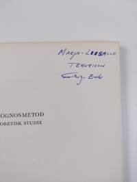 Valet av prognosmetod - en beslutsteoretisk studie (tekijän omiste, signeerattu)