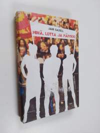 Minä, Lotta ja Päivikki