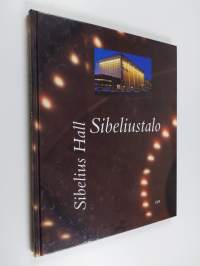 Sibeliustalo : puun ja valon arkkitehtuuria = Sibelius Hall : an architecture of wood and light