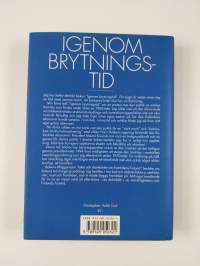 Igenom brytningstid : fakta och drömbilder från framtidens Finland