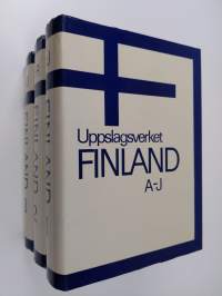 Uppslagsverket Finland 1-3: A-J ; K-R ; S-Ö
