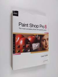 Paint Shop Pro 8 : The most complete photo and graphics editor