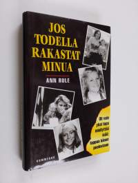 Jos todella rakastat minua