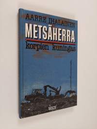 Metsäherra - korpien kuningas