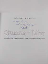 Gunnar Lihr - en finländsk flygarlegend - Suomalainen lentäjälegenda (signeerattu, tekijän omiste)