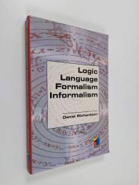 Logic, Language, Formalism, Informalism