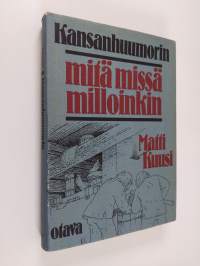 Kansanhuumorin mitä missä milloinkin