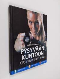 Pysyvään kuntoon GPS-sykemittarin avulla