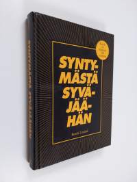 Syntymästä syväjäähän : kaikki irti elämästä 100 vuodessa