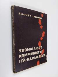 Suomalaiset kommunistit Itä-Karjalassa