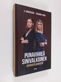 Punavihreä, sinivalkoinen : keskustelukirjeitä