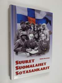 Suuret suomalaiset sotasankarit