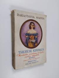 Therese Krones : wieniläisten jumaloima laulajatar - rosvon rakastettu