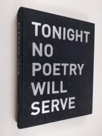 Alfredo Jaar - Tonight no poetry will serve = Kun runous ei riitä