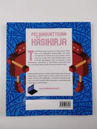 Pelikasvattajan käsikirja