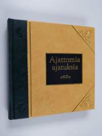 Ajattomia ajatuksia