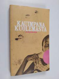 Kauimpana kuolemasta