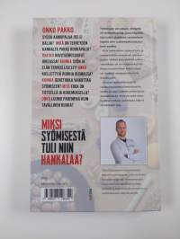 Miksi syömisestä tuli niin hankalaa?