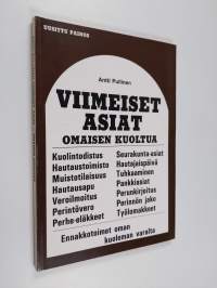 Viimeiset asiat omaisen kuoltua