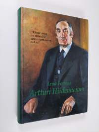 Artturi Hiidenheimo 1877-1956 : elämää Vihdin Oravalassa, työtä yhteiskunnan hyväksi