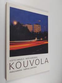 Kouvola : risteysasema = railway junction