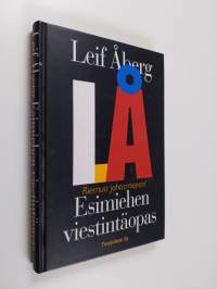Esimiehen viestintäopas : riemua johtamiseen!