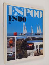 Espoo : kaupunki meren rannalla = Esbo : staden vid havet