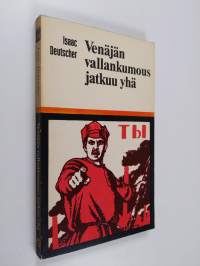 Venäjän vallankumous jatkuu yhä : George Macaulay Trevelyan -luennot Cambridgen yliopistossa tammi-maaliskuulla 1967