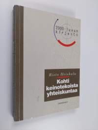 Kohti keinotekoista yhteiskuntaa