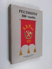 Peltisepät 100 vuotta