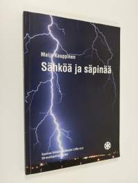 Sähköä ja säpinää : Suomen sähköteknikkojen liiton historiikki 1960-2010