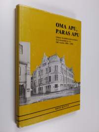 Oma apu, paras apu : Oulun sosialidemokraattinen työväenyhdistys ry 100 vuotta 1886-1986