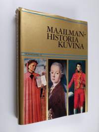 Maailmanhistoria kuvina : esihistoriasta nykyaikaan