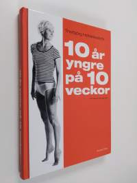 10 år yngre på 10 veckor