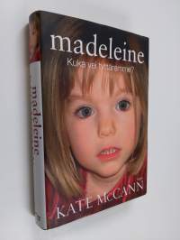 Madeleine : kuka vei tyttäremme (ERINOMAINEN)