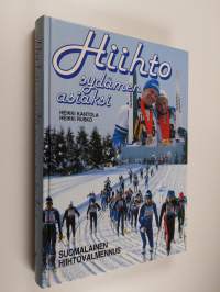 Hiihto sydämen asiaksi : suomalainen hiihtovalmennus