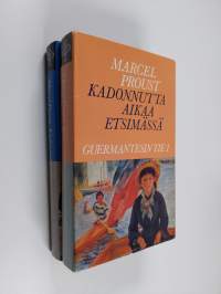Kadonnutta aikaa etsimässä : Guermantesin tie 1-2